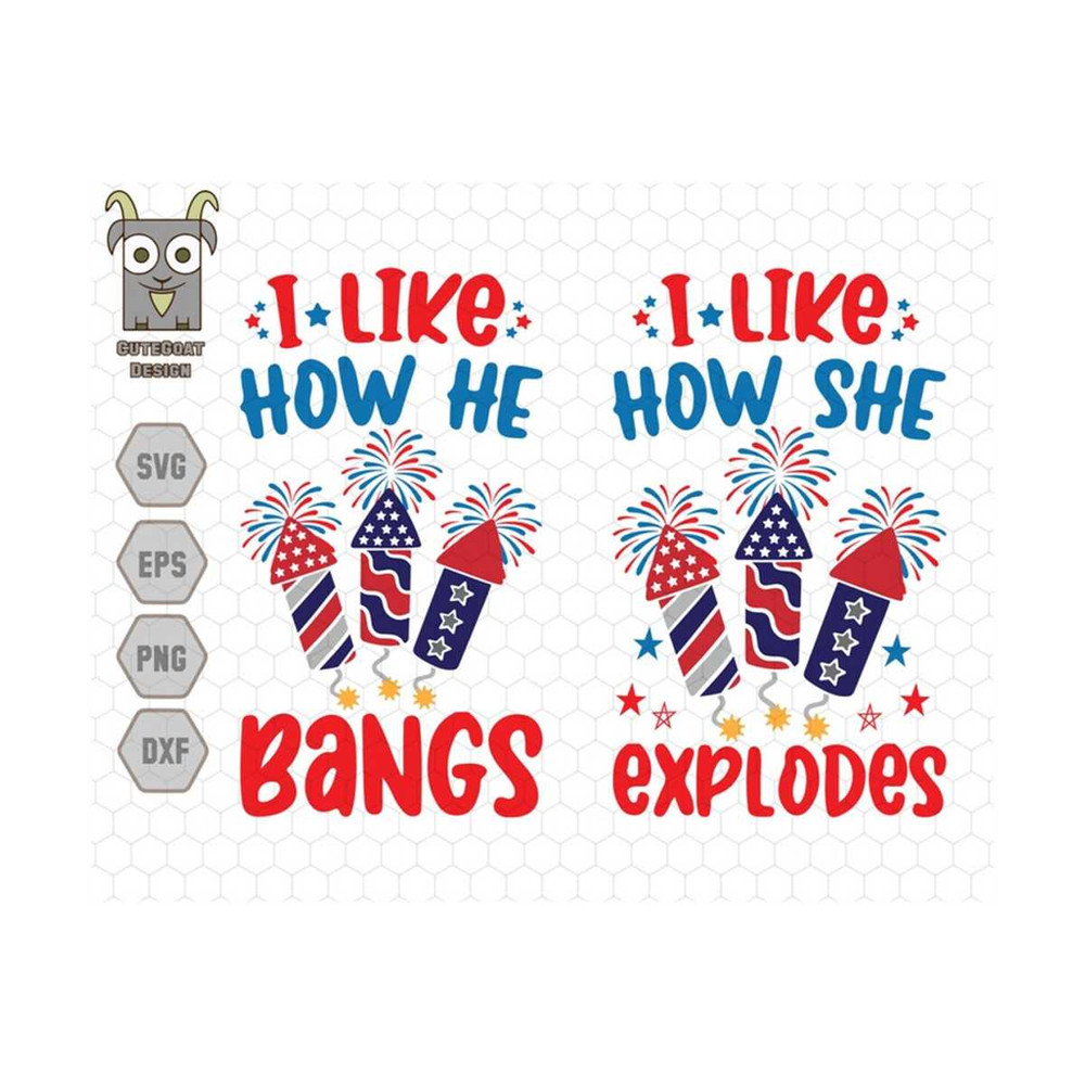 MR-2592023114113-i-like-how-she-explodes-svg-i-like-how-he-bangs-svg-4th-of-image-1.jpg