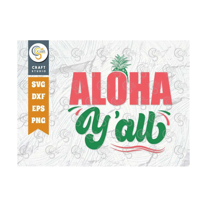 MR-259202311453-aloha-yall-svg-cut-file-summer-svg-hawaii-svg-aloha-image-1.jpg