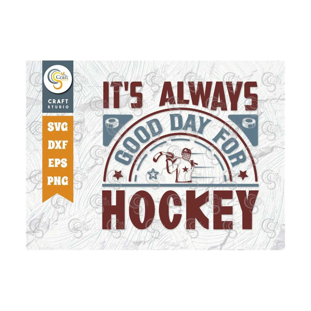 MR-2592023115041-its-always-good-day-for-hockey-svg-cut-file-sports-svg-image-1.jpg