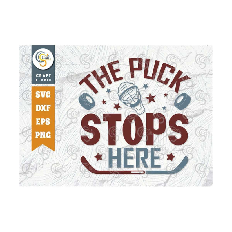MR-2592023115114-the-puck-stops-here-svg-cut-file-sports-svg-ice-hockey-svg-image-1.jpg