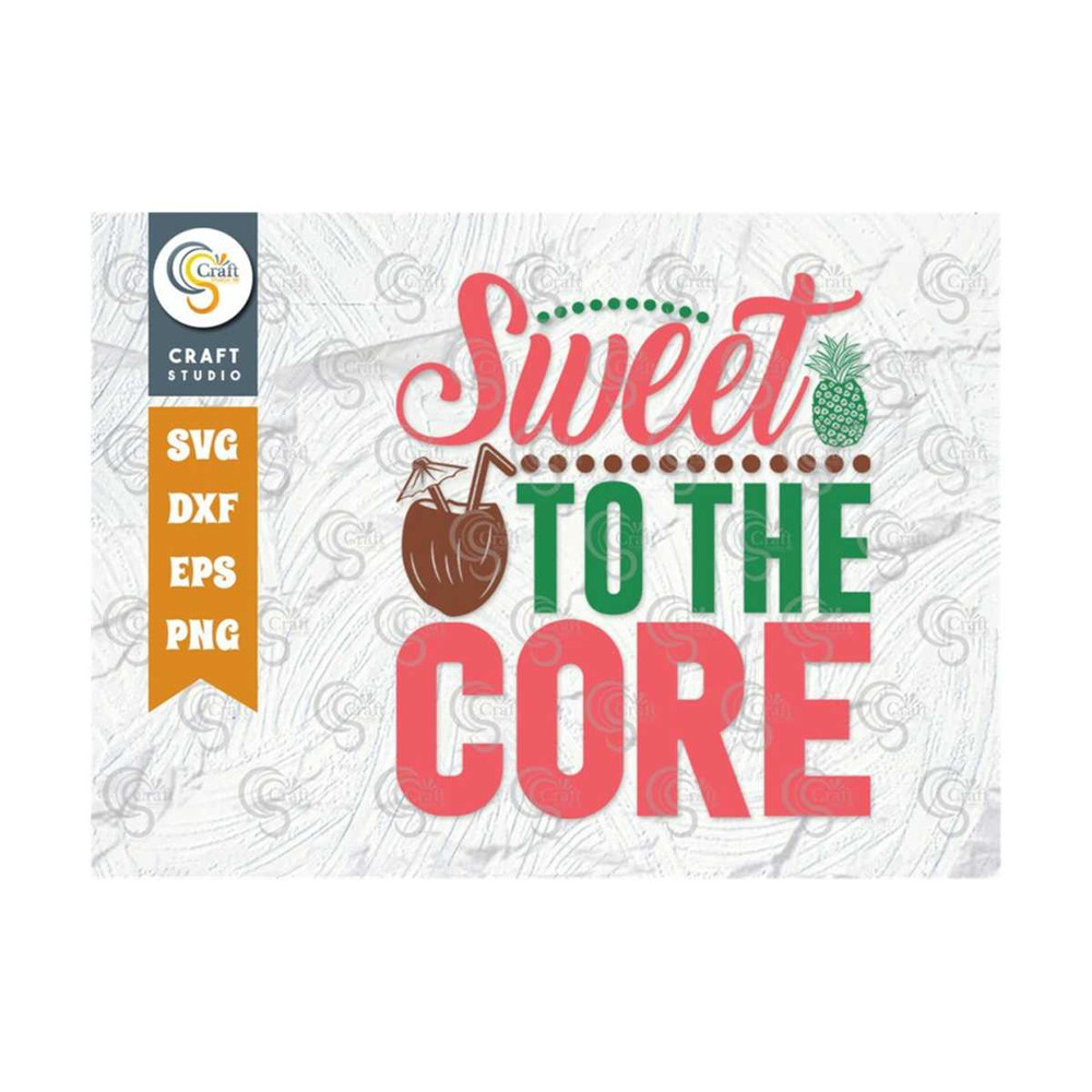 MR-259202311523-sweet-to-the-core-svg-cut-file-summer-svg-coconut-svg-image-1.jpg