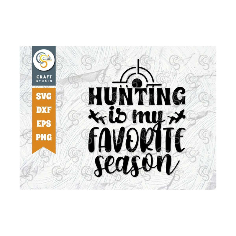 MR-2592023115423-hunting-is-my-favorite-season-svg-cut-file-duck-svg-swan-image-1.jpg