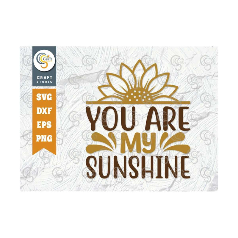 MR-2592023115637-you-are-my-sunshine-svg-cut-file-flower-svg-floral-svg-image-1.jpg
