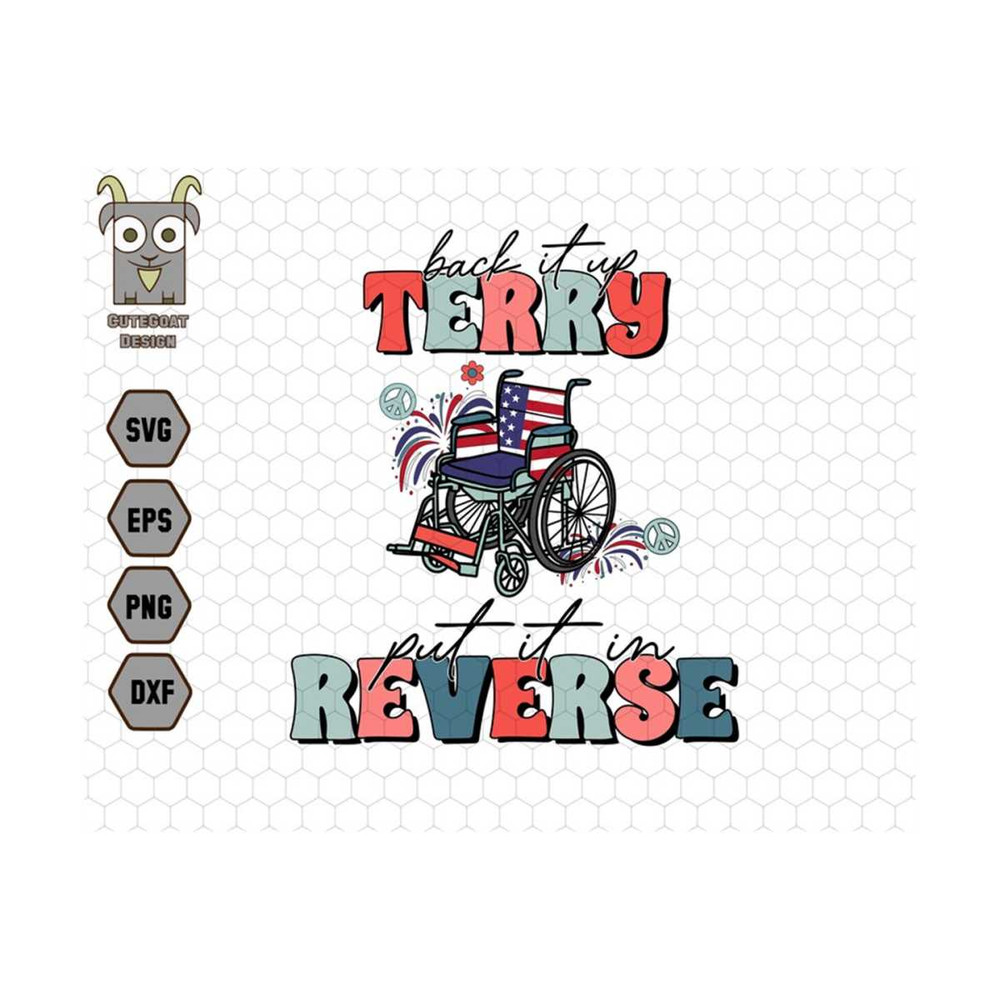 MR-2592023115642-back-it-up-terry-put-it-in-reverse-svg-american-veteran-svg-image-1.jpg