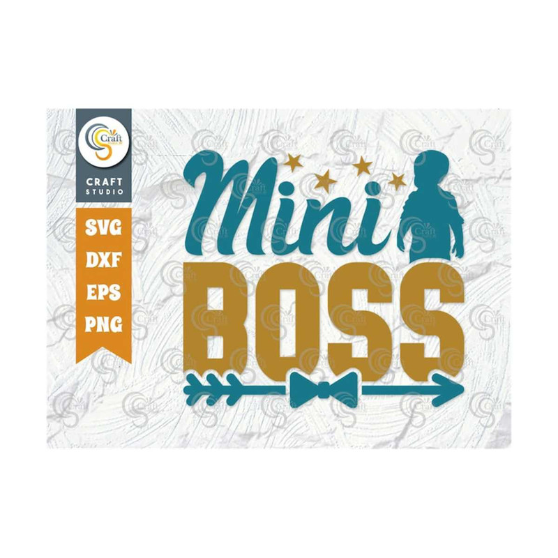 MR-2592023115820-mini-boss-svg-cut-file-boss-svg-newborn-svg-child-svg-cute-image-1.jpg