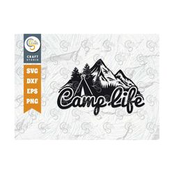 camp life svg cut file, camping life svg, happy camper svg, pine tree svg, mountain svg, camping quote design, tg 01148