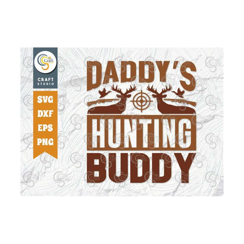 MR-259202312178-daddys-hunting-buddy-svg-cut-file-hunting-svg-deer-svg-image-1.jpg
