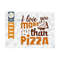 MR-2592023121745-i-love-you-more-than-pizza-svg-cut-file-pizza-lover-svg-image-1.jpg