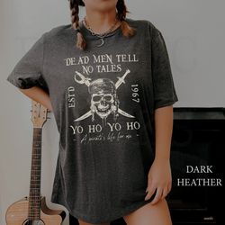 vintage dead men tell no tales unisex t-shirt, 90s pirates of the caribbean shirt, disney pirates shirt, disneyland trip