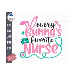 every bunny's favorite nurse svg, funny easter nurse shirt svg, nurse happy easter svg, nurse easter shirt svg, bunny nu