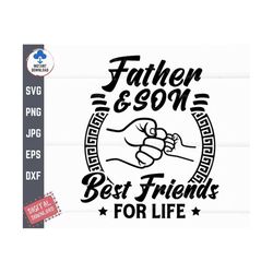 father and son best friends for life svg, matching shirt fist bump svg, father's day fist bump svg, father and son svg