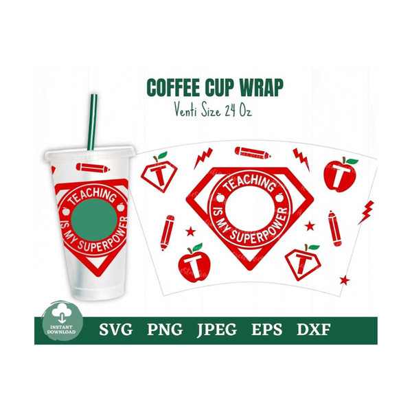 MR-2592023142210-teaching-is-my-superpower-coffee-cup-wrap-svg-teacher-coffee-image-1.jpg