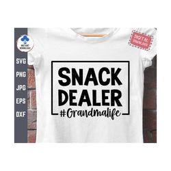 snack dealer grandma svg, snack dealer svg, funny grandma life shirt svg, snack dealer shirt svg, funny grandma saying s