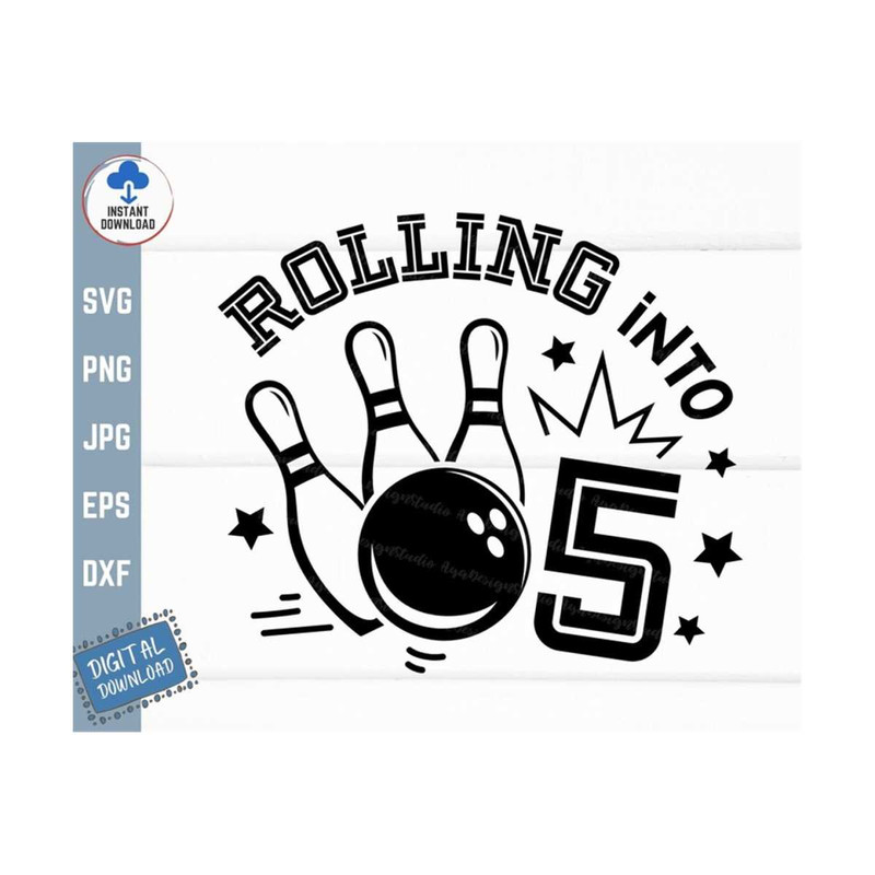 MR-2592023142615-rollin-into-5-svg-5th-birthday-bowling-svg-rolling-into-image-1.jpg