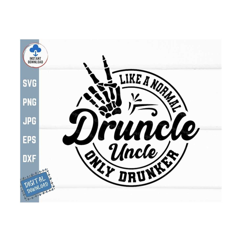 MR-2592023142658-druncle-like-a-normal-uncle-only-drunker-svg-skeleton-finger-image-1.jpg