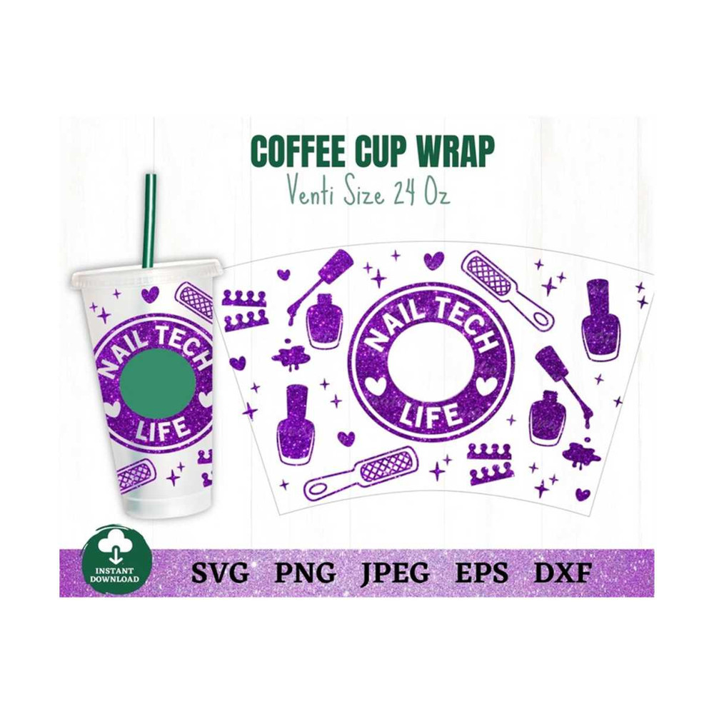 MR-2592023143018-nail-tech-life-coffee-cup-wrap-svg-nail-coffee-cup-svg-nail-image-1.jpg