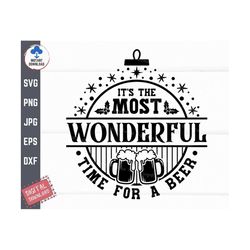 it's the most wonderful time for a beer svg, christmas alcohol saying svg, funny christmas shirt svg, christmas beer mug