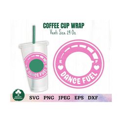 Dance Fuel Coffee Cup Wrap Svg, Dancer Coffee Cup Svg, Dance Fuel Cold Cup Svg, Diy Dancer Coffee Cup Decal Svg
