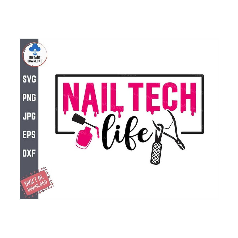MR-2592023144011-nail-tech-life-svg-nail-polish-svg-nail-artist-svg-nail-image-1.jpg