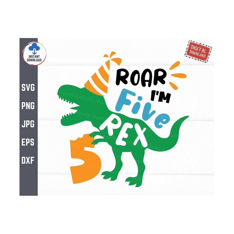 MR-2592023144116-roar-im-five-rex-svg-five-rex-birthday-svg-5th-birthday-image-1.jpg