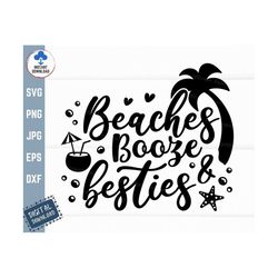 beaches booze and besties svg, summer girls trip svg, besties beach svg, funny best friends matching shirt svg, girls va