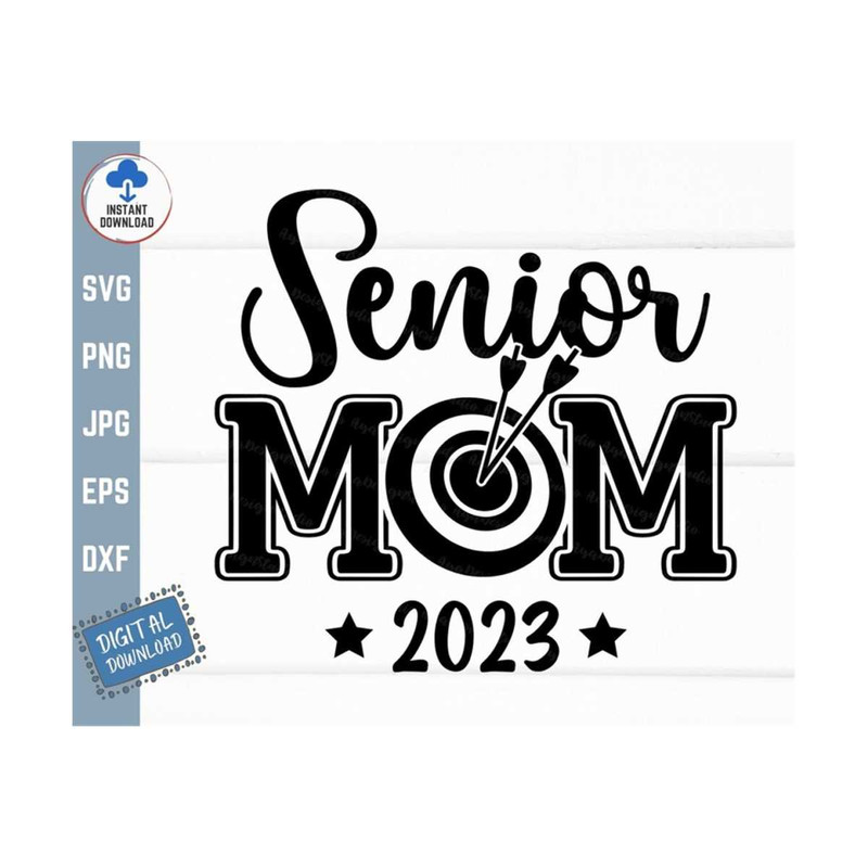 MR-259202314539-archery-senior-mom-svg-archery-mom-svg-target-bow-arrow-svg-image-1.jpg