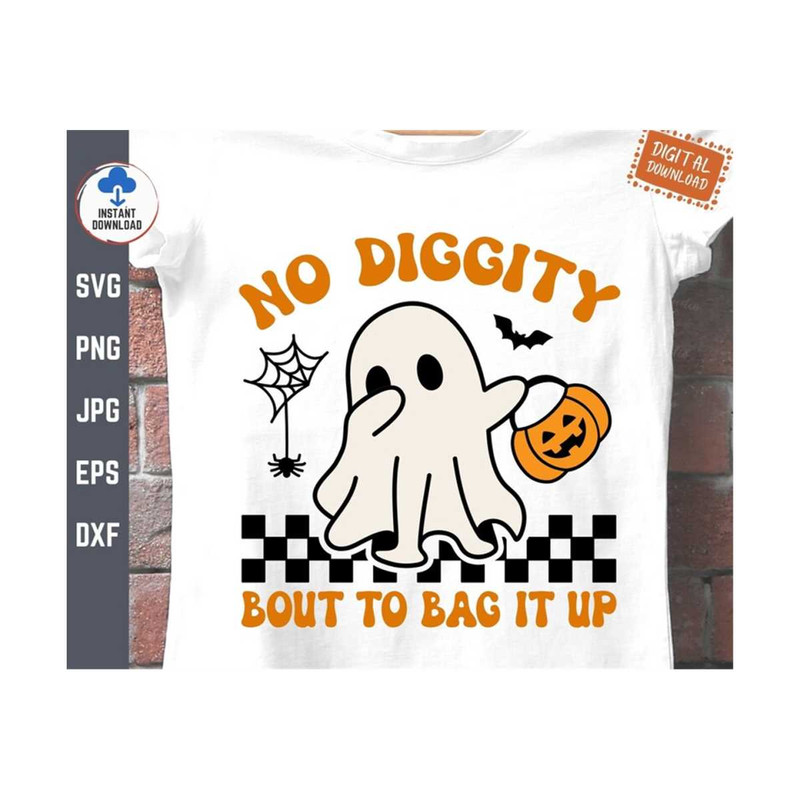 MR-2592023145417-no-diggity-bout-to-bag-it-up-svg-dabbing-ghost-halloween-svg-image-1.jpg