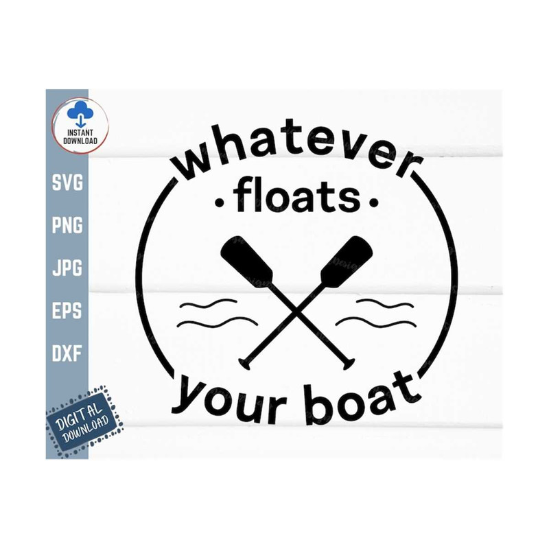 MR-259202314565-whatever-floats-your-boat-svg-floats-your-boat-svg-summer-image-1.jpg