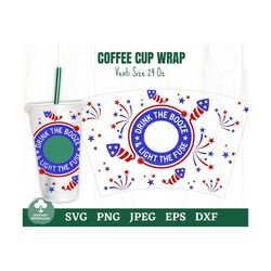 Fireworks USA Coffee Cup Wrap Svg, Drink The Booze and Light The Fuse Coffee Cup Wrap Svg, 4th of July Coffee Cold Cup S