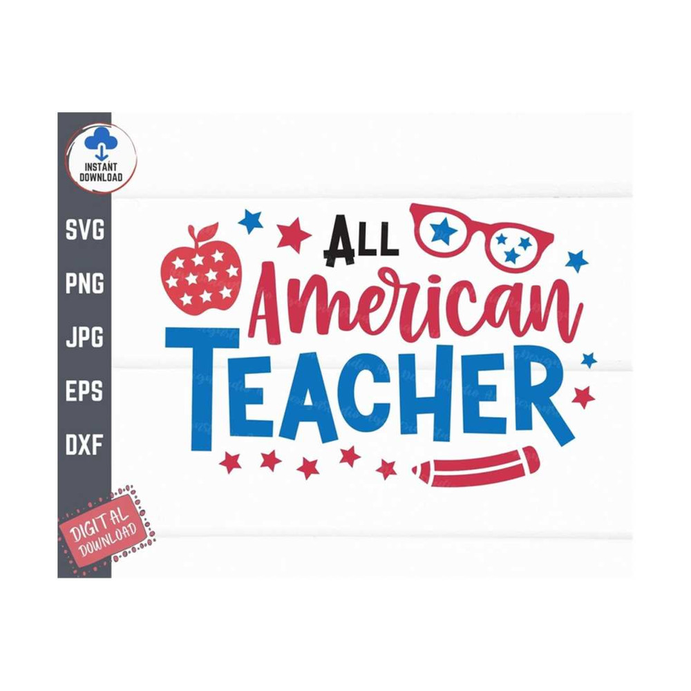 MR-2592023145747-all-american-teacher-svg-4th-of-july-teacher-svg-patriotic-image-1.jpg