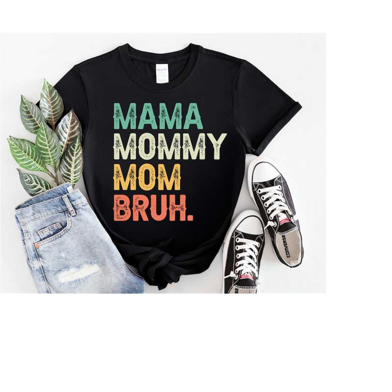 MR-259202315416-vintage-mama-mommy-mom-bruh-shirt-motherhood-shirt-image-1.jpg