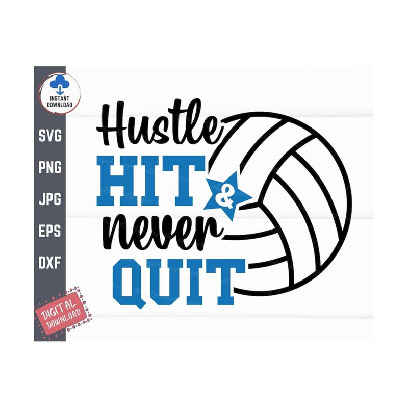 MR-259202315524-hustle-hit-and-never-quit-volleyball-svg-funny-volleyball-image-1.jpg
