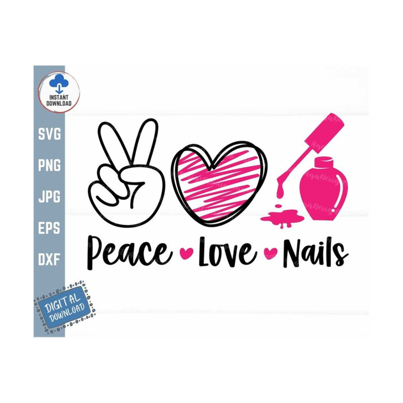 MR-2592023151235-peace-love-nails-svg-nail-polish-lover-svg-nail-artist-svg-image-1.jpg