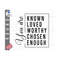 MR-2592023151710-you-are-known-loved-worthy-chosen-enough-svg-loved-chosen-image-1.jpg