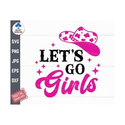 let's go girls svg, western bridesmaid svg, cowgirl bridal party, howdy bride squad svg, bachelorette party gift, brides