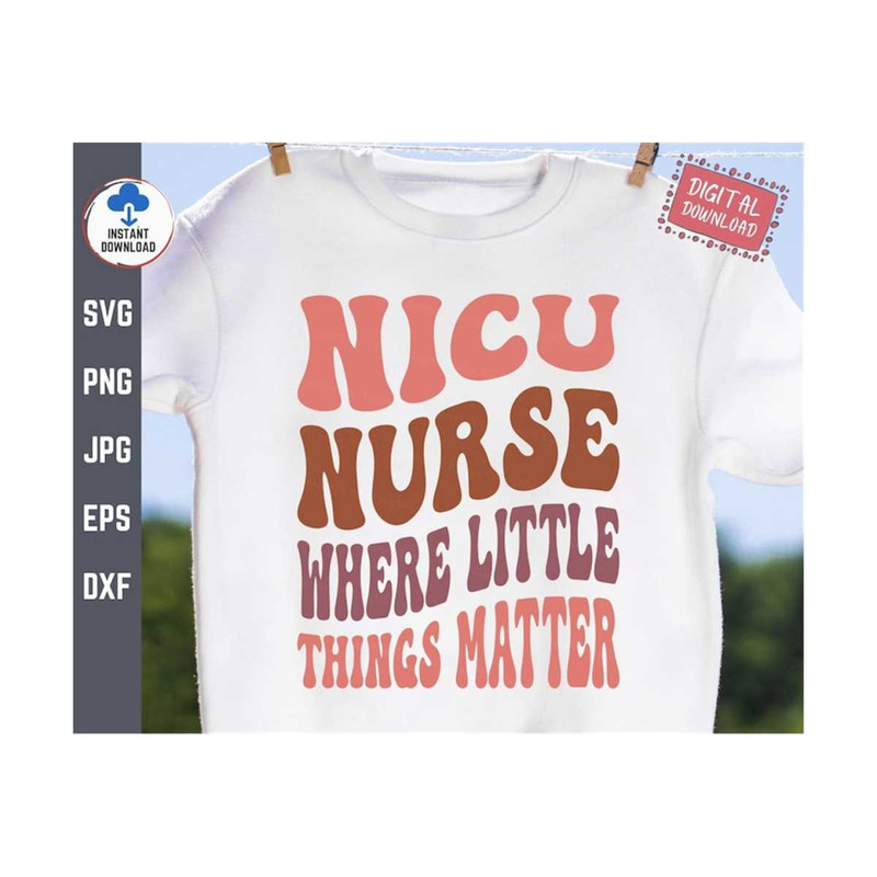 MR-2592023152142-nicu-nurse-where-little-things-matter-svg-retro-boho-nicu-image-1.jpg