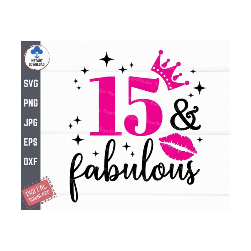 MR-2592023152523-15-and-fabulous-lip-svg-15-and-fabulous-svg-fifteenth-image-1.jpg