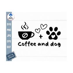 coffee and dogs svg, coffee cup with dog paw svg, lover coffee shirt svg, dog coffee lover svg