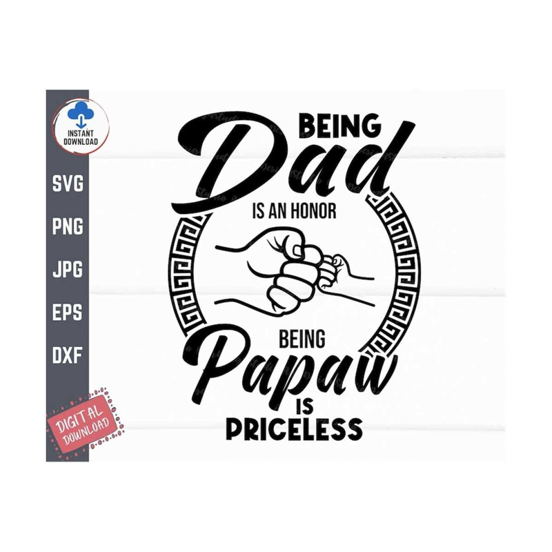 MR-2592023152718-being-dad-is-an-honor-being-papaw-is-priceless-svg-image-1.jpg