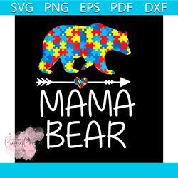 mama bear autism svg, autism svg, mama bear svg