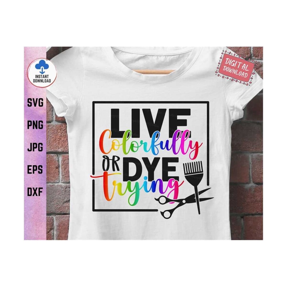 MR-2592023152841-live-colorfully-or-dye-trying-svg-hairdressing-salon-svg-image-1.jpg