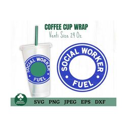 Social Worker Fuel Coffee Cup Ring  Svg, Social Worker Coffee Cup Wrap Cup Svg, Social Worker Diy Coffee Cold Cup Wrap S