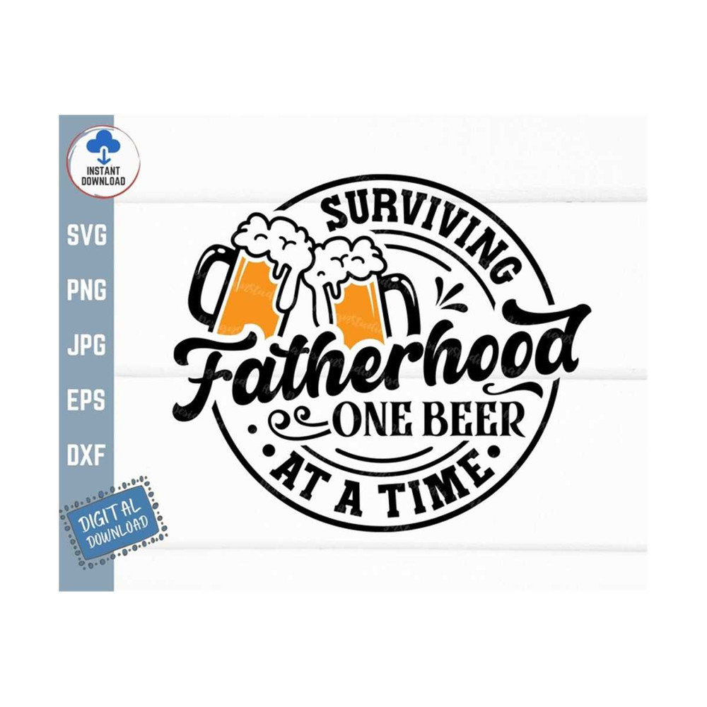 MR-2592023153739-surviving-fatherhood-one-beer-at-a-time-svg-funny-image-1.jpg