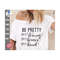 MR-2592023153832-be-pretty-pretty-strong-pretty-brave-pretty-kind-svg-be-image-1.jpg