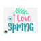 MR-2592023155429-i-love-spring-svg-spring-svg-easter-svg-spring-design-for-image-1.jpg