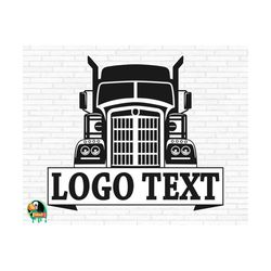 semi truck logo svg, trucker svg, semi truck svg, truck svg, trucker driver svg, 18 wheeler truck svg, cut files, cricut