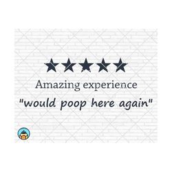 Would Poop Here Again Svg, Funny Bathroom Svg, Bathroom Svg, Bathroom Sign Svg, Bathroom Quote Svg, Bathroom Saying Png