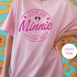 come on let's go party disney character t shirt, minnie party girls shirt, birthday party shirt, doll baby girl, cute pi