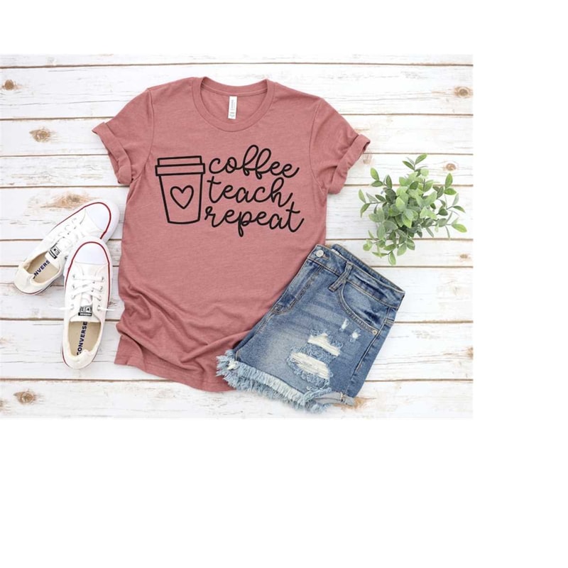 MR-259202316375-coffee-teach-repeat-teacher-shirt-preschool-teacher-school-image-1.jpg