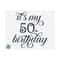 MR-2592023164712-its-my-50th-birthday-svg-50-years-old-svg-seniors-image-1.jpg